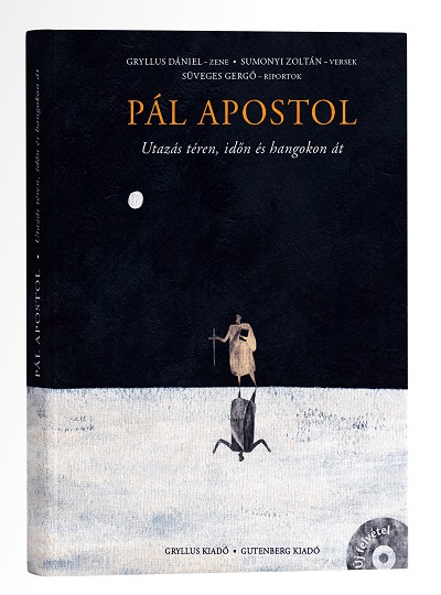 Pál apostol - Gryllus Dániel dalai