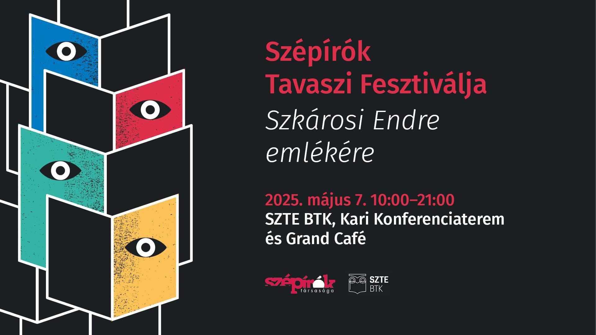 Szépírók Tavaszi Fesztiválja Szegeden – Konferencia a magyar neoavantgárdról Szkárosi Endre emlékére